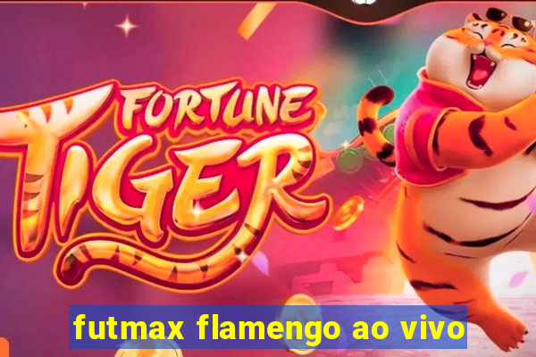 futmax flamengo ao vivo