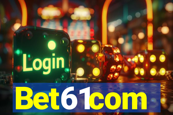 Bet61com