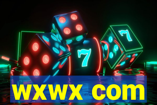 wxwx com