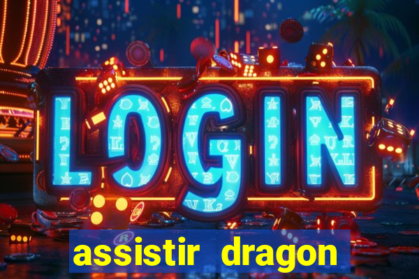 assistir dragon ball kai legendado