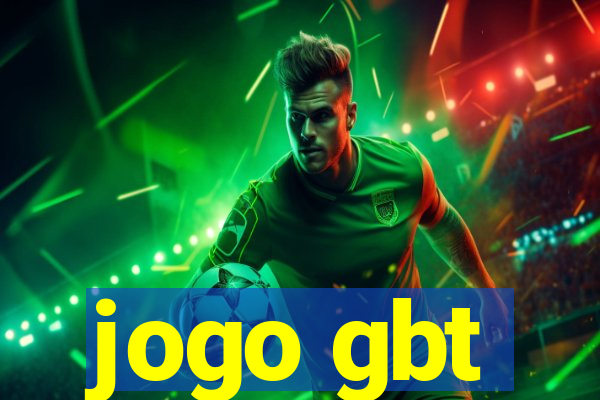 jogo gbt