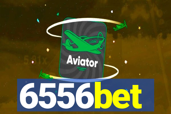 6556bet