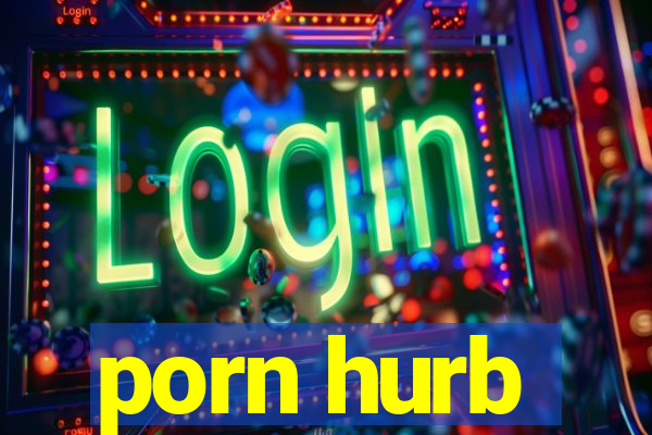 porn hurb