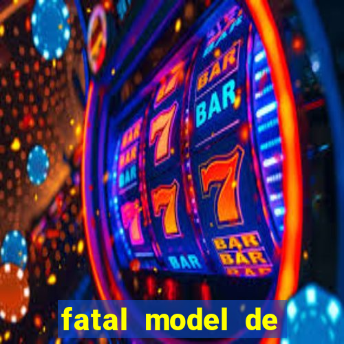 fatal model de barra mansa