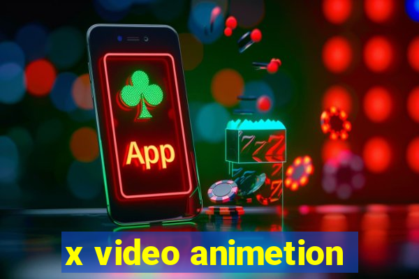 x video animetion