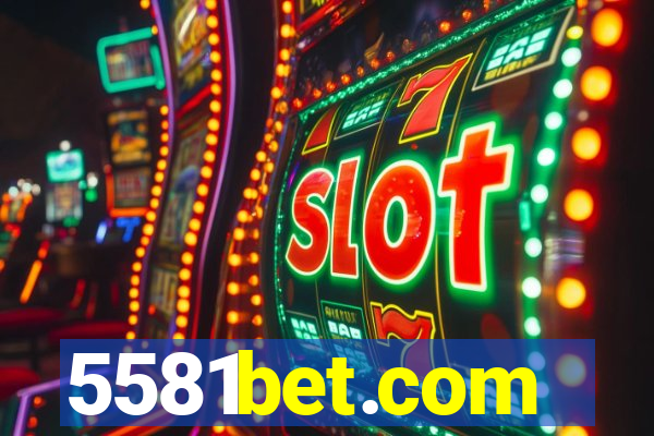5581bet.com