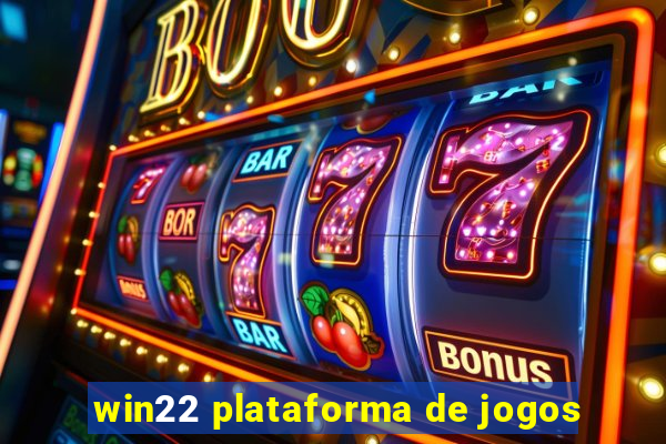 win22 plataforma de jogos