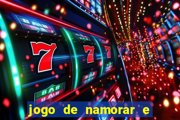 jogo de namorar e fazer filho