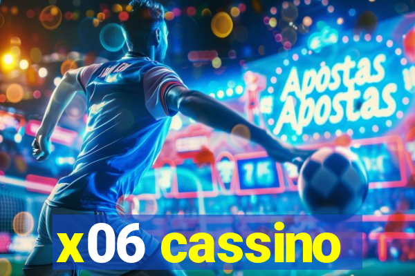x06 cassino