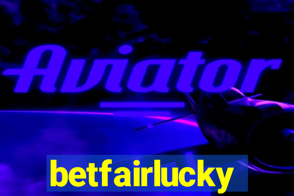 betfairlucky