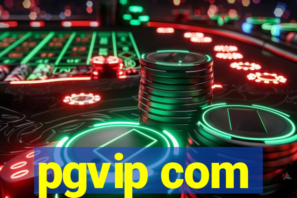 pgvip com