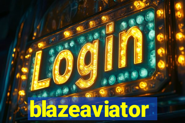 blazeaviator