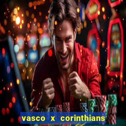 vasco x corinthians primeiro turno
