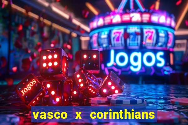 vasco x corinthians primeiro turno