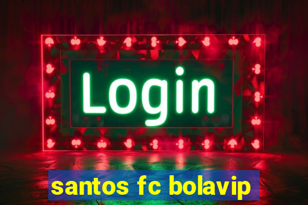 santos fc bolavip