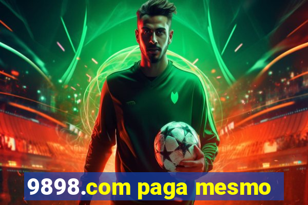 9898.com paga mesmo