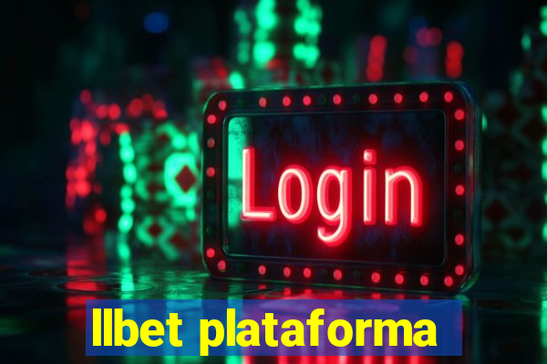 llbet plataforma
