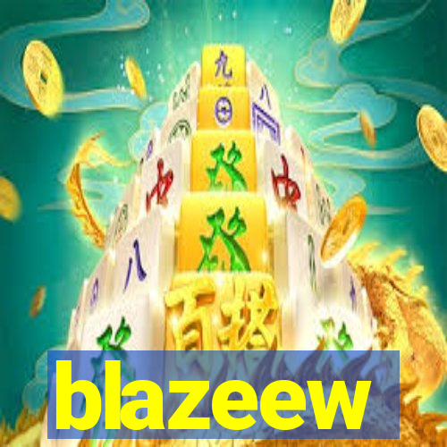 blazeew