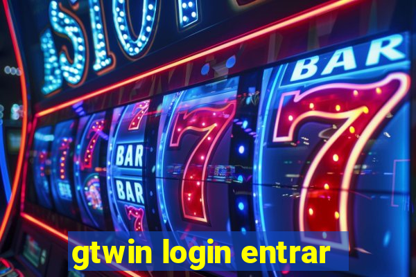 gtwin login entrar