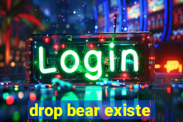 drop bear existe