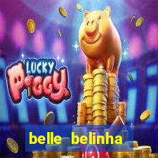belle belinha privacy vazado