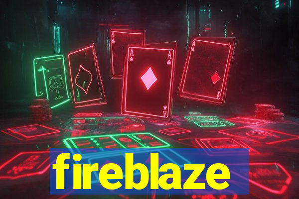 fireblaze