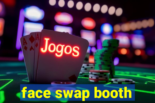 face swap booth