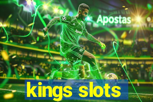 kings slots