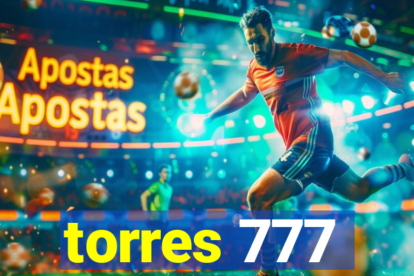 torres 777