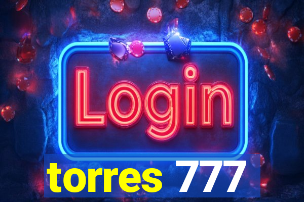 torres 777