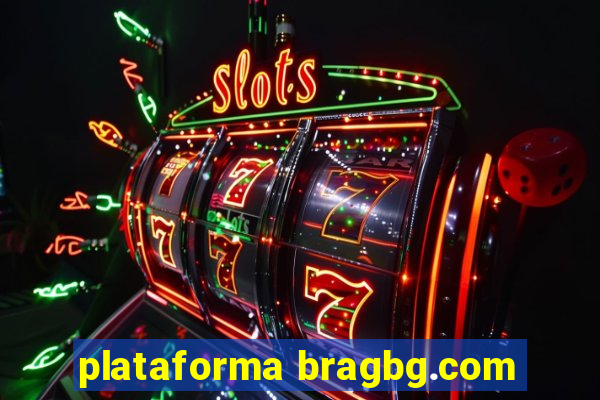 plataforma bragbg.com