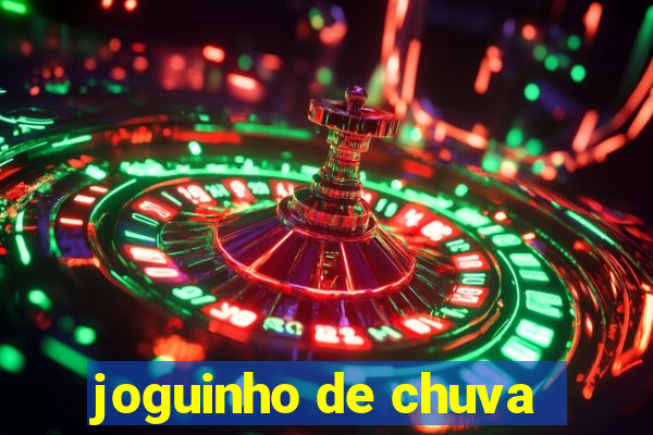 joguinho de chuva
