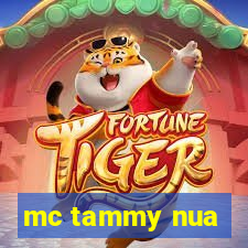 mc tammy nua