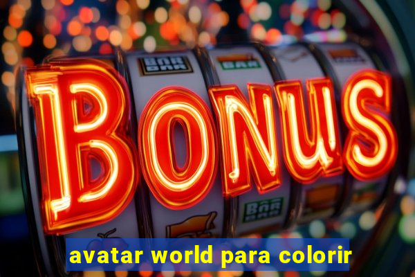 avatar world para colorir