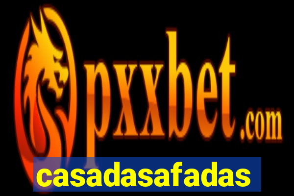 casadasafadas