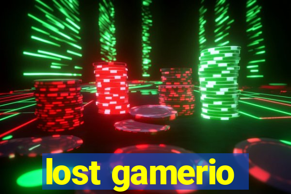 lost gamerio
