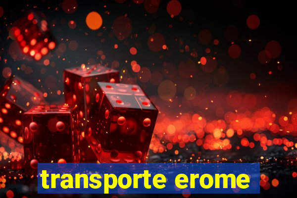 transporte erome