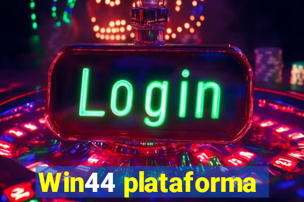 Win44 plataforma