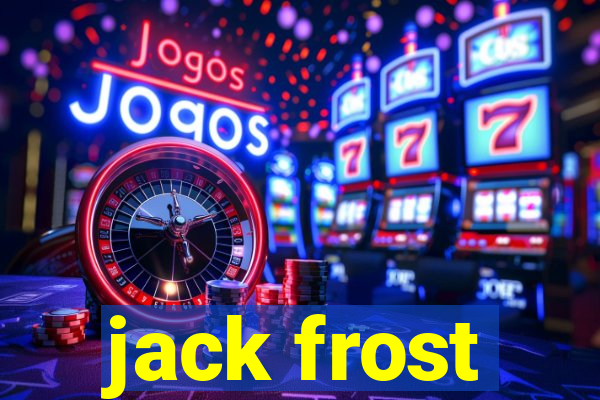 jack frost