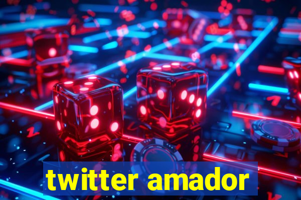 twitter amador