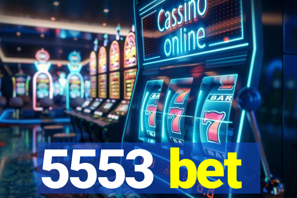 5553 bet