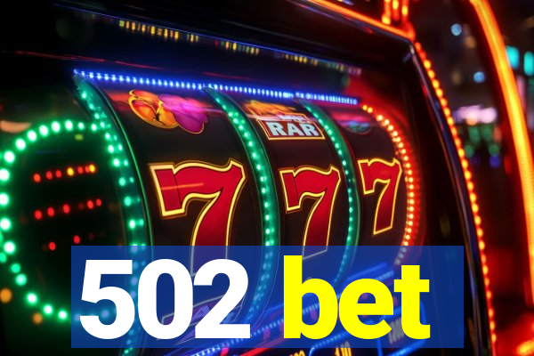 502 bet