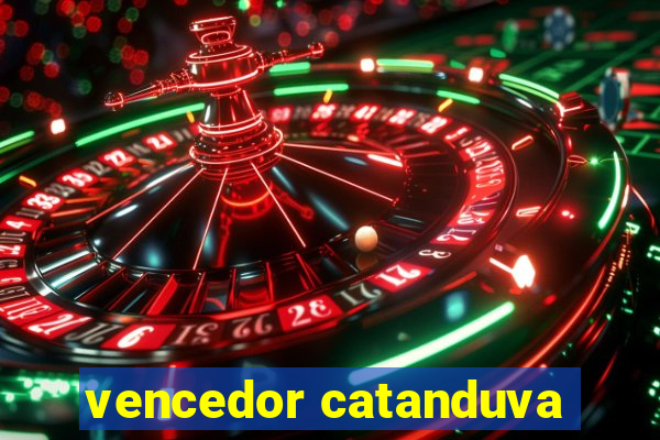 vencedor catanduva