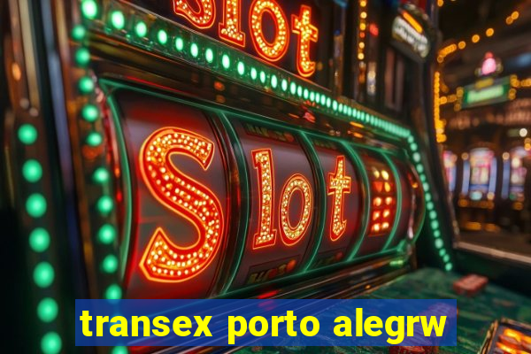 transex porto alegrw