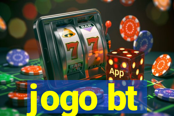 jogo bt