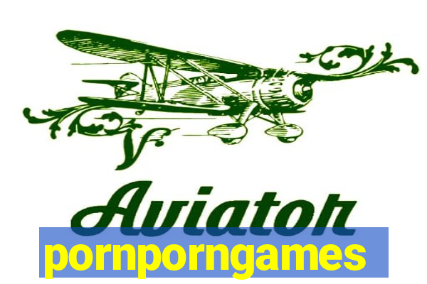 pornporngames