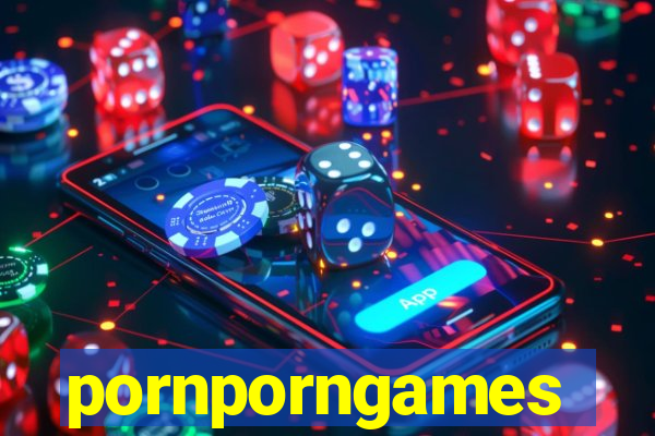 pornporngames