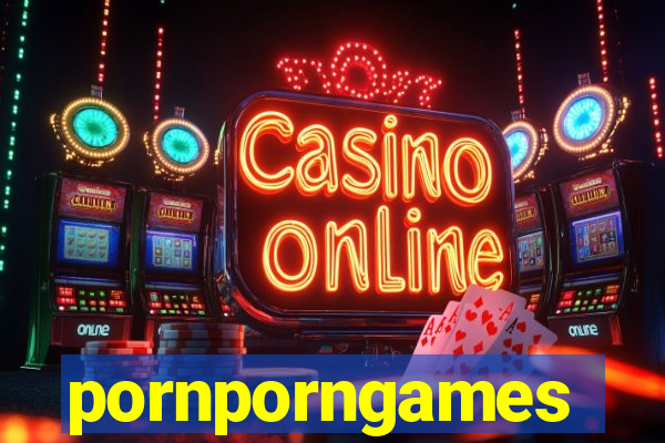 pornporngames