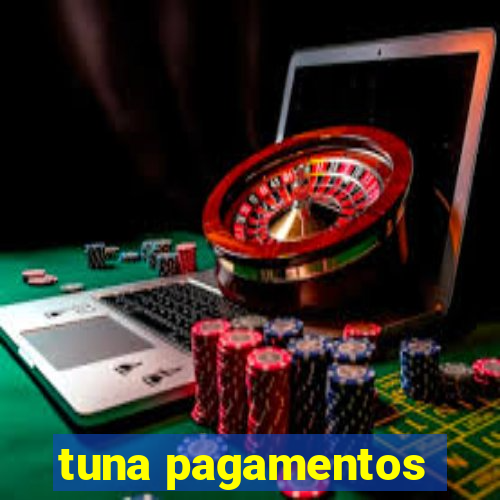 tuna pagamentos