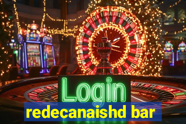 redecanaishd bar